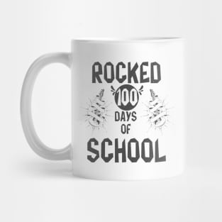 I Rocked 100 Days Of School, 100 Days Celebration Mug